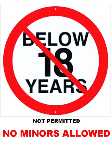 No Minor Allowed .